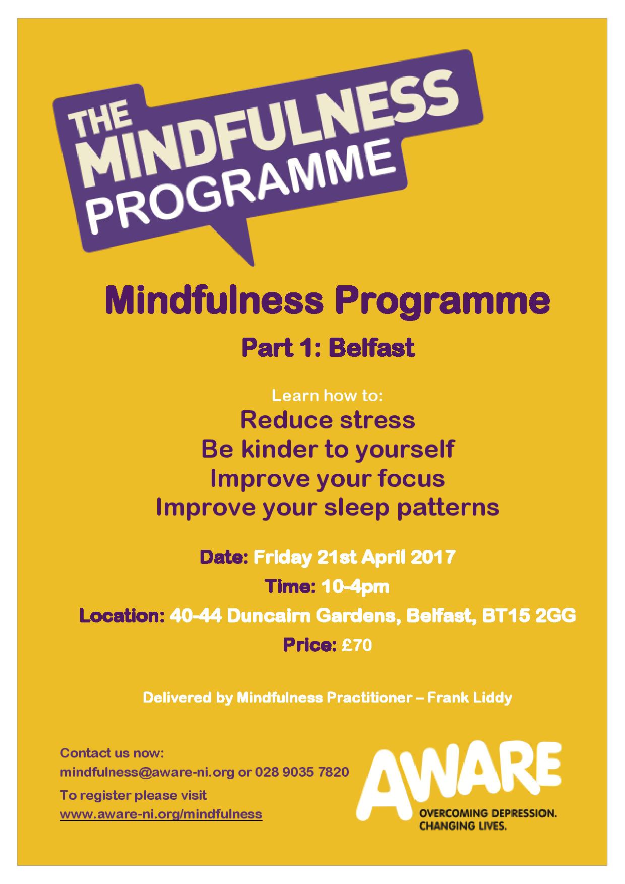 New Full Day Mindfulness programme - Belfast New Full Day Mindfulness programme - Belfast