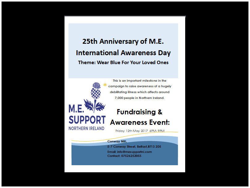 25th Anniversary of International M.E Awareness Day