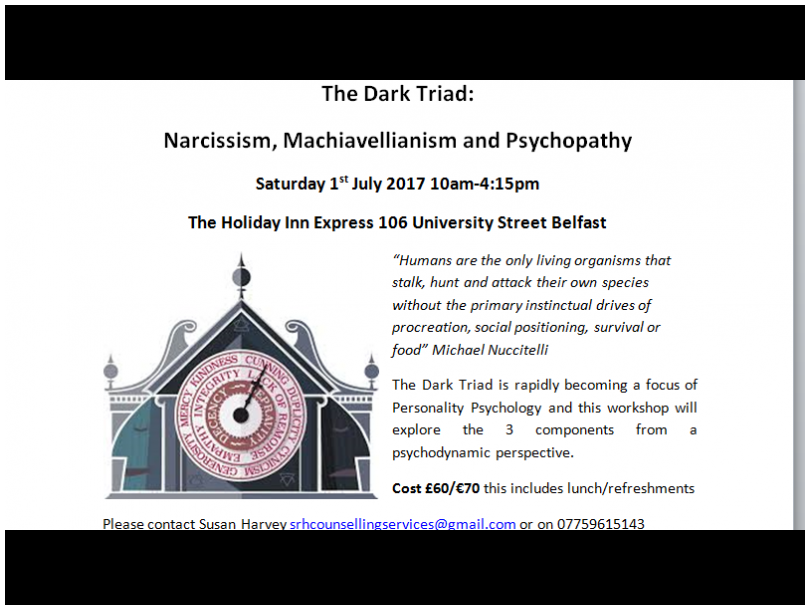 The Dark Triad: Narcissism, Machiavellianism and Psychopathy
