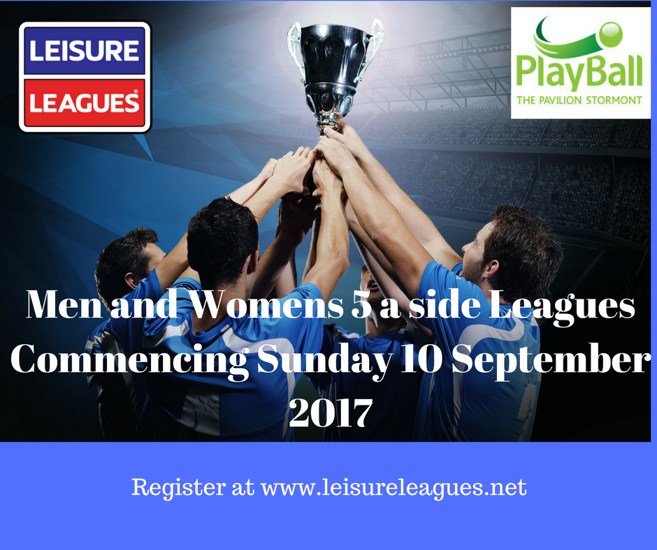 5 a side football leagues Playball @ Pavilion Stormont 5 a side football leagues Playball @ Pavilion Stormont