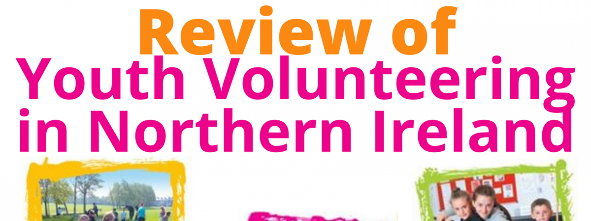 Review of Youth Volunteering in Northern Ireland