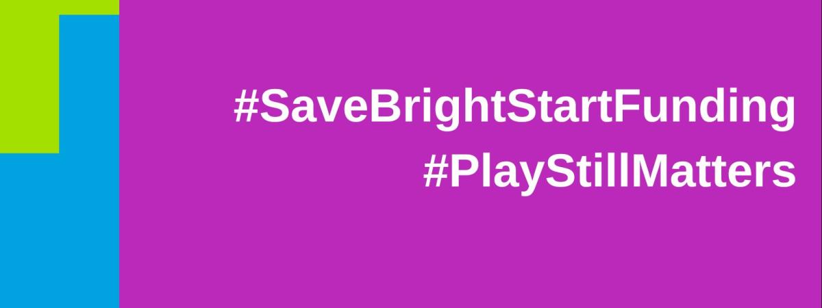 Save Bright Start Funding