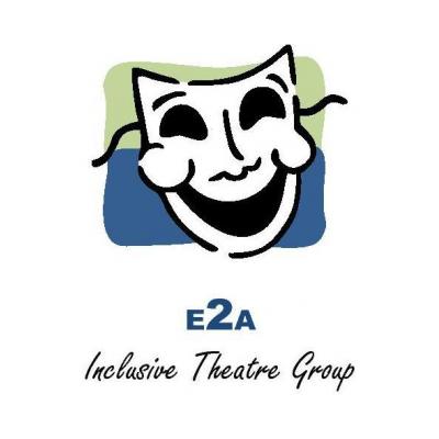 E2A INCLUSIVE THEATRE GROUP