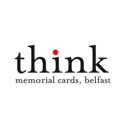 Think Memorial Cards Belfast Northern Ireland Ireland