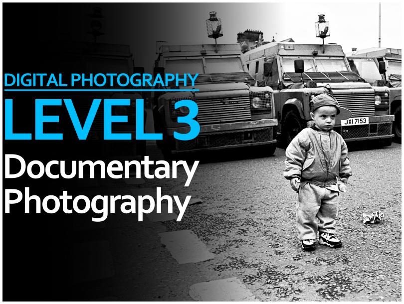 Level 3: Documentary Photography