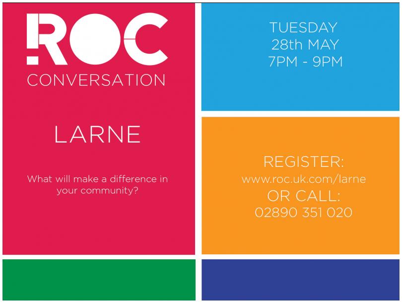 Join us on the 28th May for the Larne ROC Conversation.