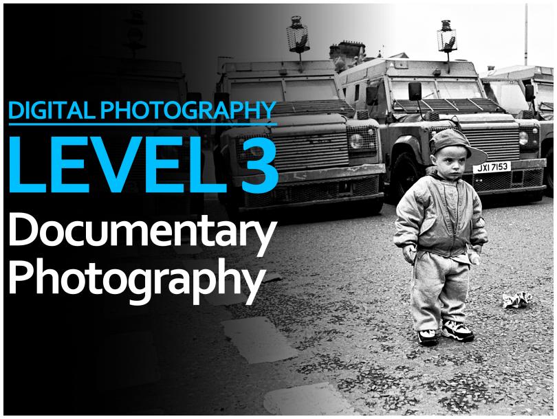 Level 3: Documentary Photography