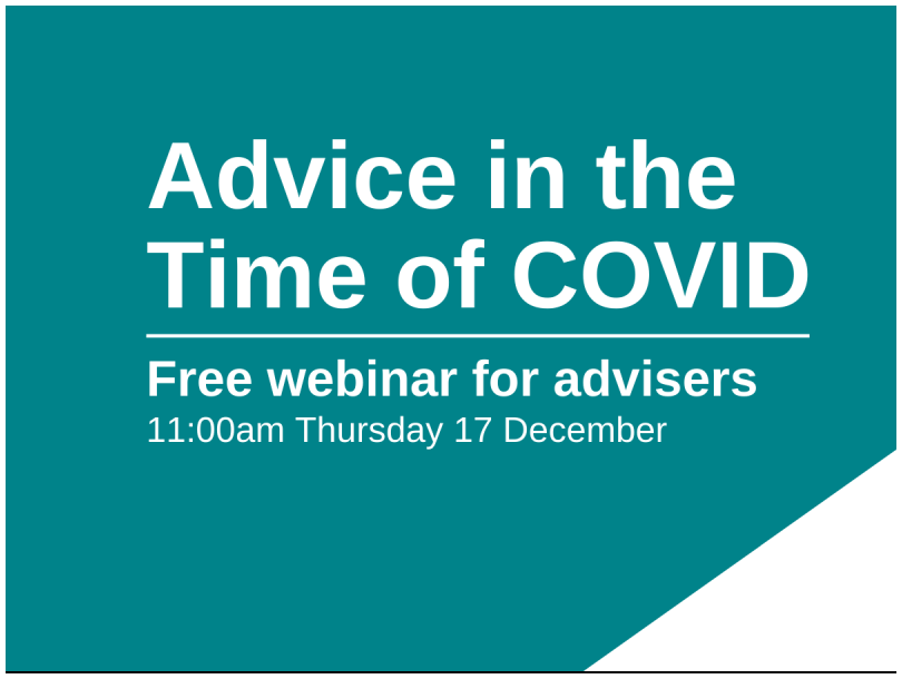 Advice in the Time of COVID - Free Webinar for Advisers