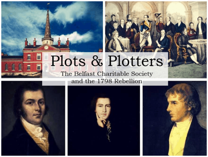 Plots and Plotters and the Belfast Charitable Society