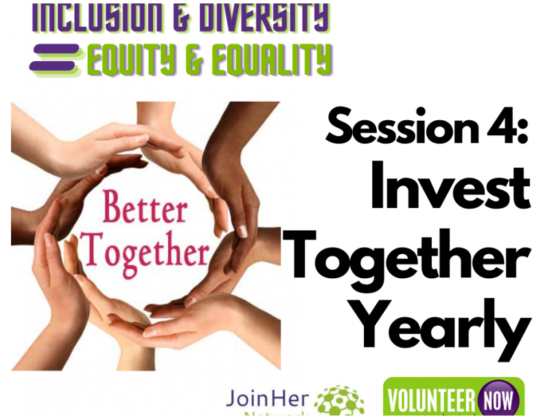 Inclusion & Diversity = Equity & Equality Session 4