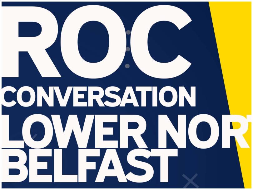 Book your place for free at www.roc.uk.com/northbelfast