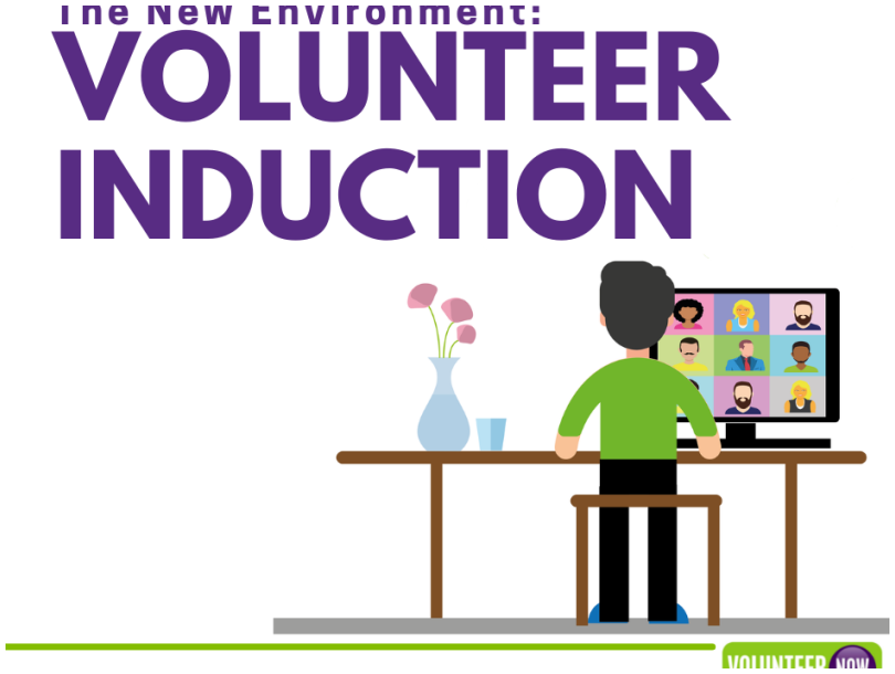 The New Environment: Volunteer Induction