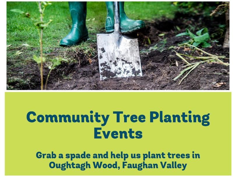 Poster showing details of tree planting events featuring and image of a spade digging into soil and the Woodland Trust logo